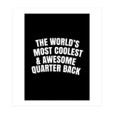 world's most coolest and awesome quarter back (Print Only) thumbnail