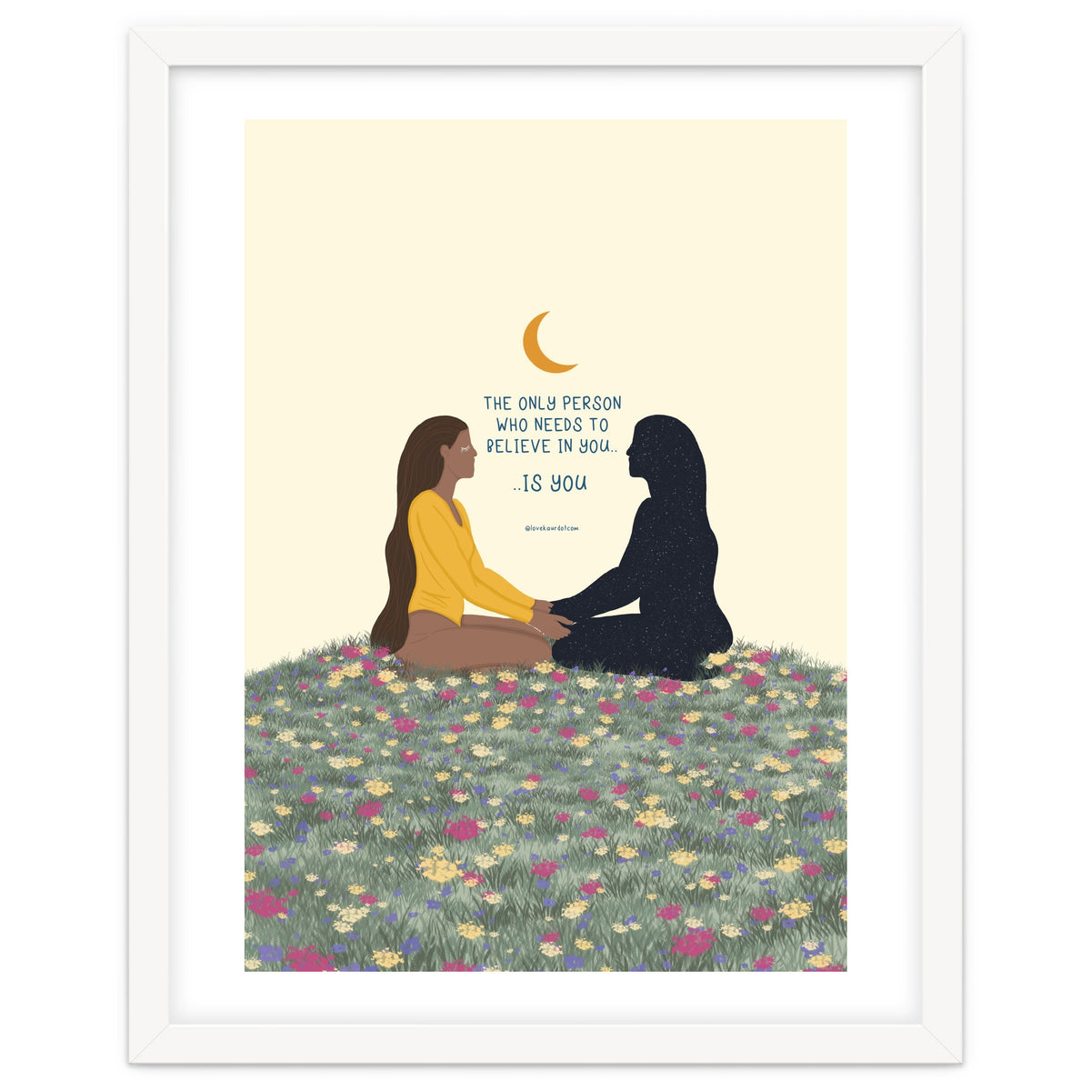 The Only Person Who Needs To Believe In You