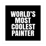World's most coolest painter (Print Only) thumbnail