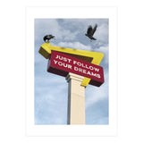 Follow Your Dreams (Print Only) thumbnail