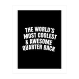 world's most coolest and awesome quarter back (Print Only) thumbnail