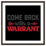 Come Back With A Warrant thumbnail