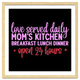 Love Served Daily Moms Kitchen Breakfast Lunch Dinner Open 24 Hours thumbnail