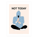 Not Today (Print Only) thumbnail