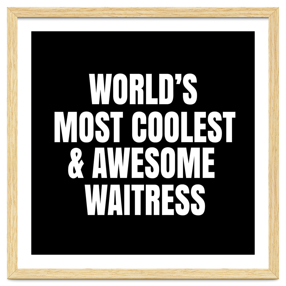 World's most coolest and awesome waitress