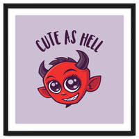 Cute as Hell Devil with Dark Text