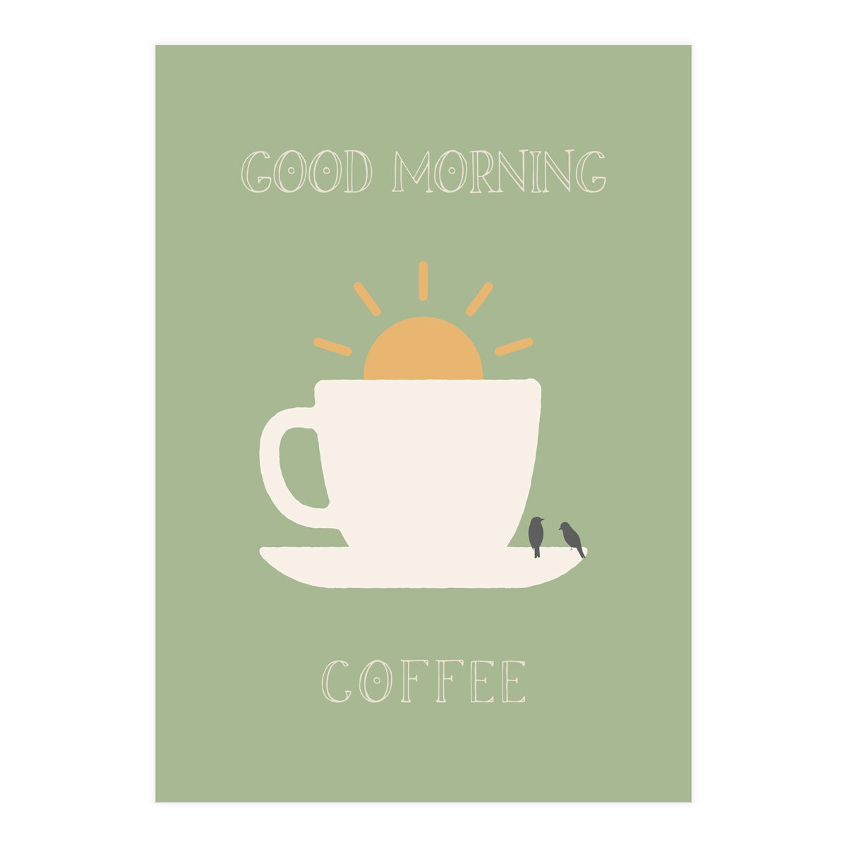 GOOD MORNING COFFEE with birds (Print Only)
