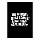 World's most coolest and awesome goal Keeper (Print Only) thumbnail