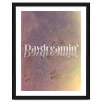 Daydreamin'