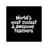 World's most coolest and awesome teachers (Print Only) thumbnail