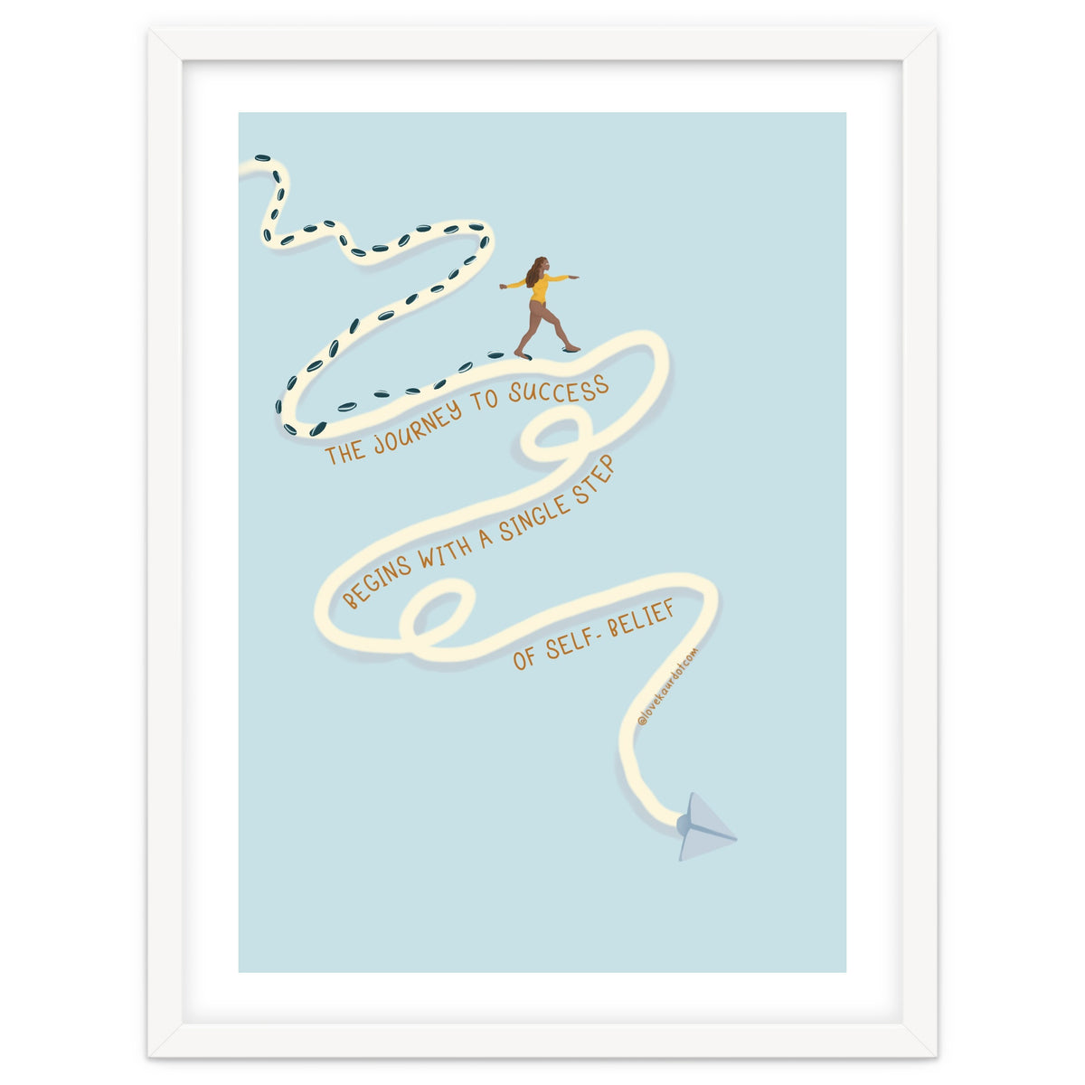 The Journey To Success Begins With A Single Step Of Self-Belief