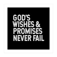 God's wishes and promises never fail (Print Only)