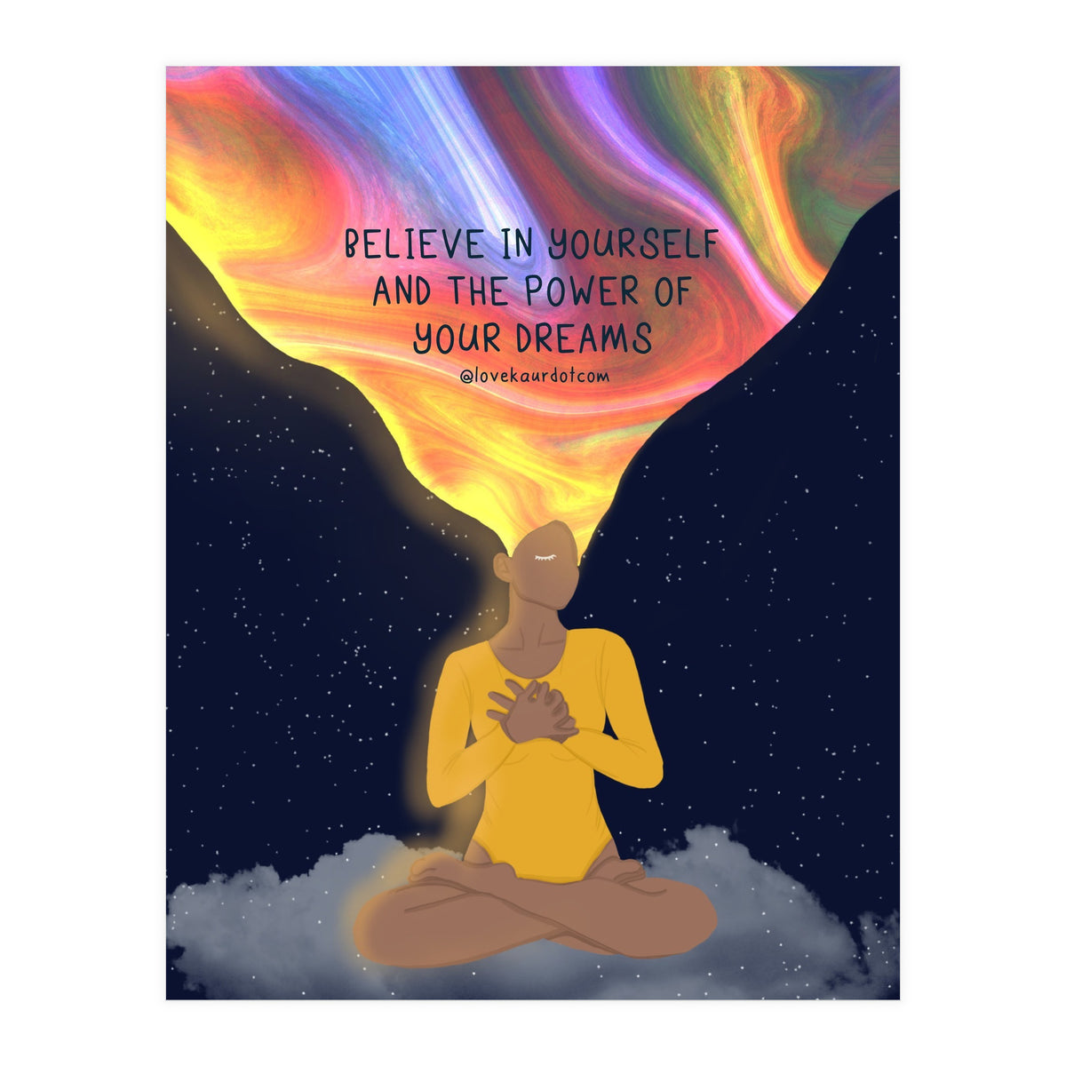 Believe In Yourself And The Power Of Your Dreams (Print Only)