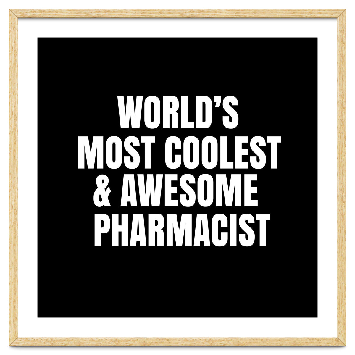 World's most coolest and awesome pharmacist