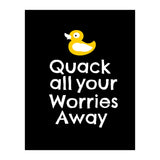 Quack all your worries away  (Print Only) thumbnail