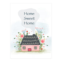 Home Sweet Home  (Print Only)