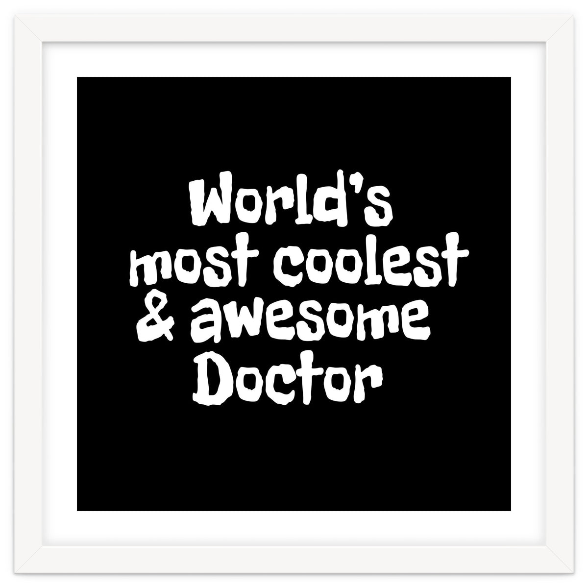 World's  most coolest and awesome doctor
