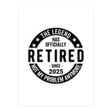 The Legend Has Officially Since 2025 Funny Retirement (Print Only) thumbnail