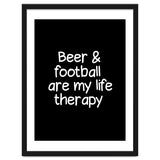 Beer and Football are my life therapy thumbnail