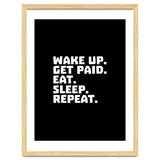 Wake Up Get Paid Eat Sleep Repeat thumbnail