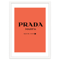 Prada Marfa, Fashion Sign Poster, Chic Decor,