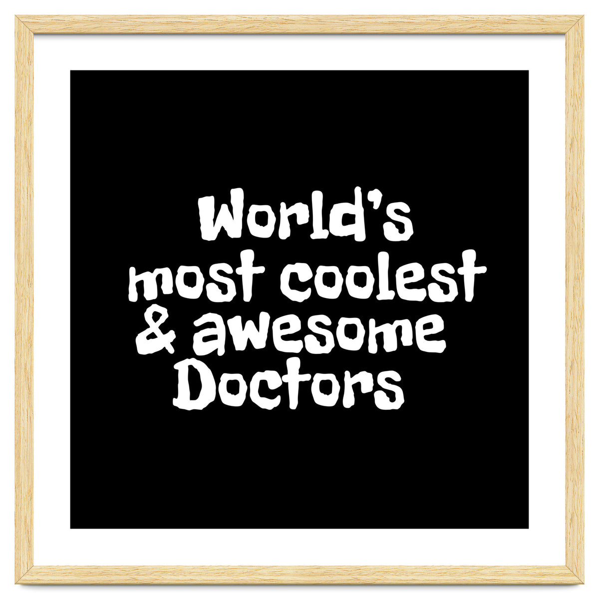 World's most coolest and awesome doctors
