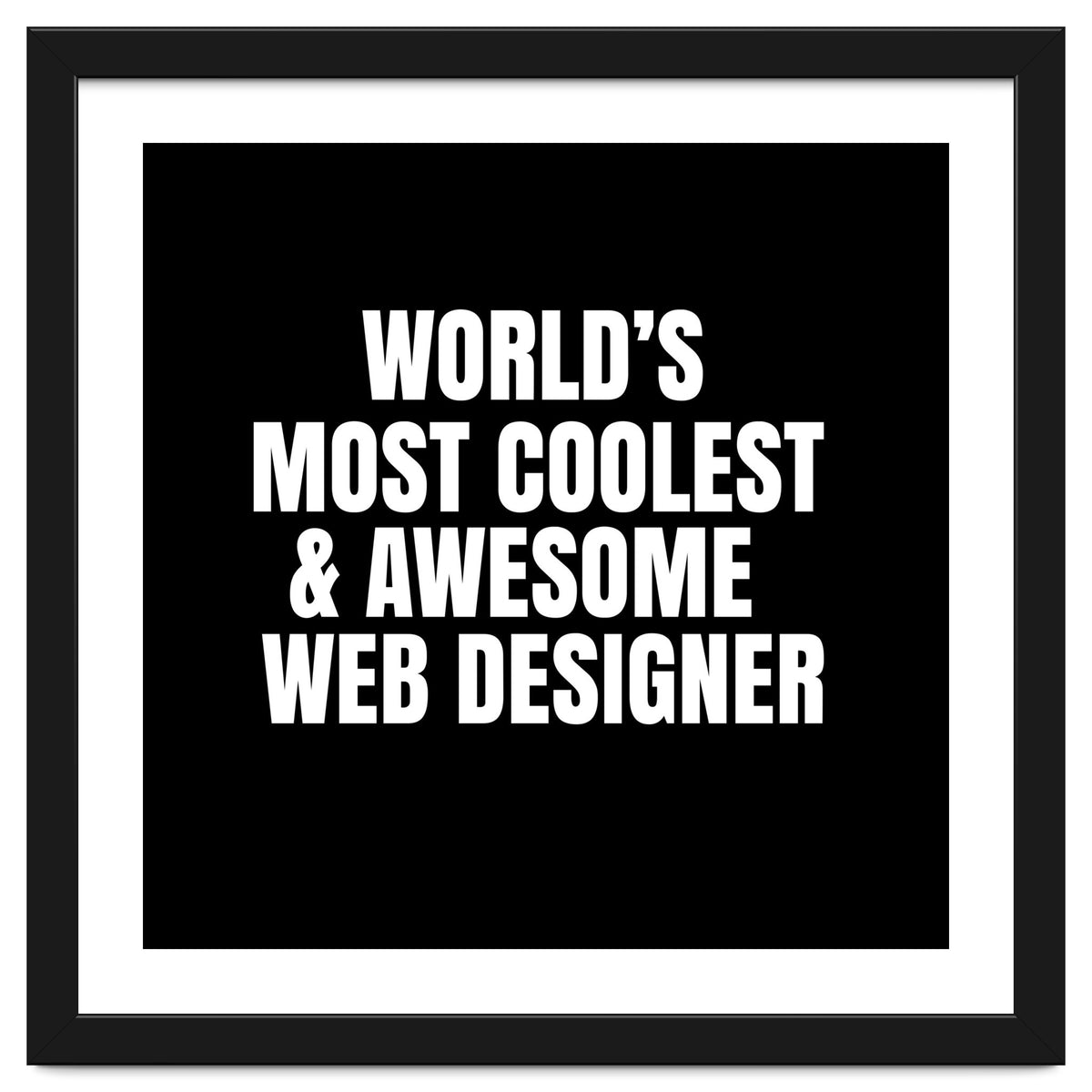 World's most coolest and awesome web designer