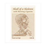Skull of a Skeleton with Burning Cigarette - Vincent van Gogh (1885–86) (Print Only) thumbnail