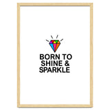 Born to shine and sparkle thumbnail