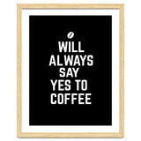 Will always say yes to coffee thumbnail
