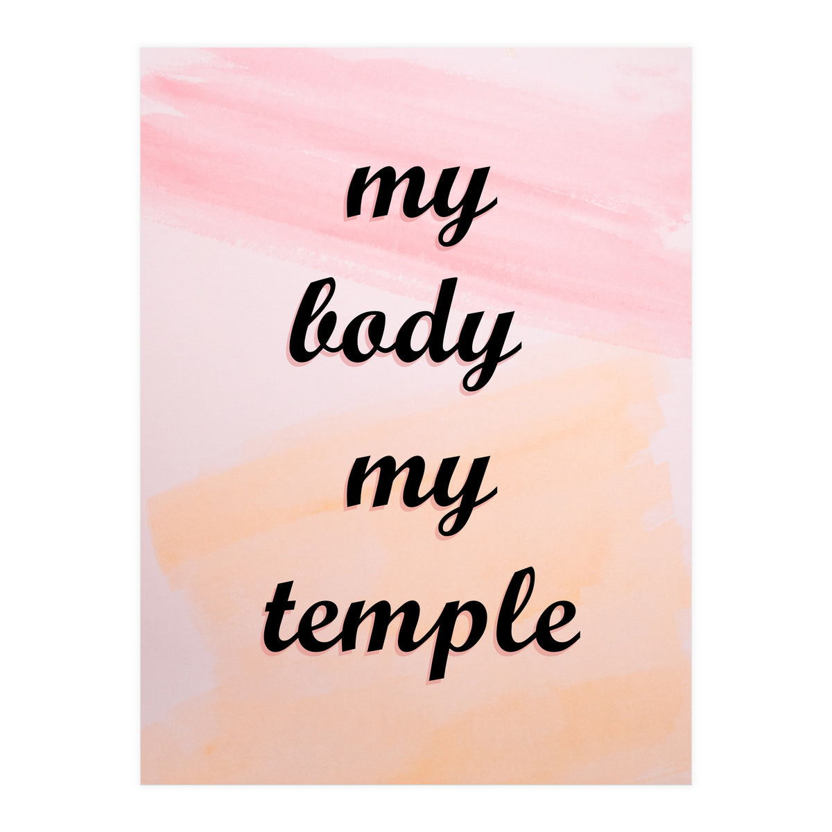 My Body My Temple (Print Only)