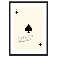Ace of Spades Motivational Card Print, What If It All Works Out Poster