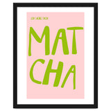 Matcha Typography Kitchen Print, Green Tea Quote Poster for Cozy Cafe Decor thumbnail