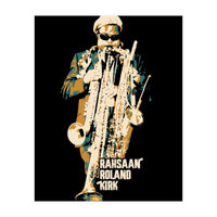 Rahsaan Roland Kirk Jazz Musician Legend (Print Only)