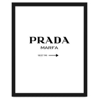 Prada Marfa, Fashion Sign Poster
