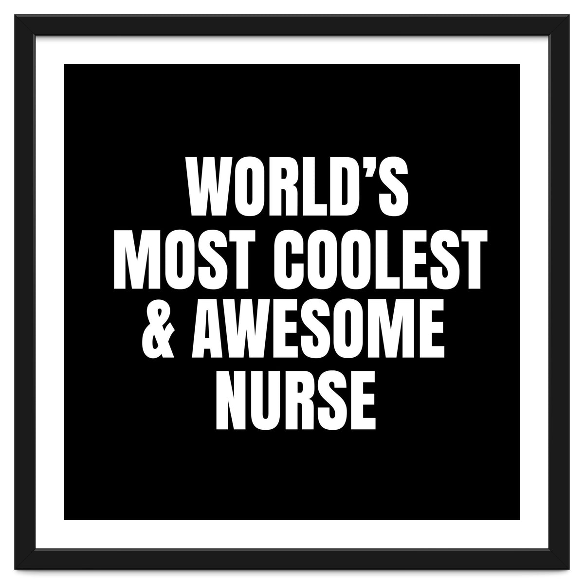 World's most coolest and awesome nurse