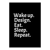 Wake Up Design Eat Sleep Repeat (Print Only) thumbnail