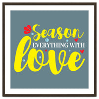 Season Everything With Love