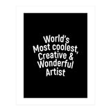 World's most coolest, creative and wonderful artist (Print Only) thumbnail