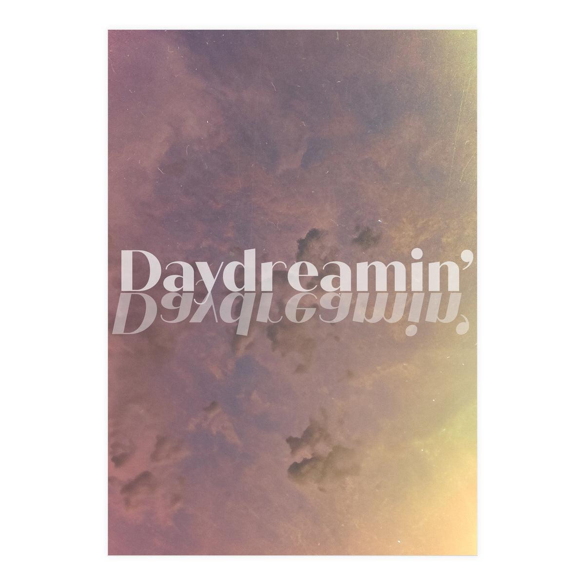 Daydreamin' (Print Only)