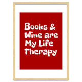 Books and Wine are my life therapy thumbnail