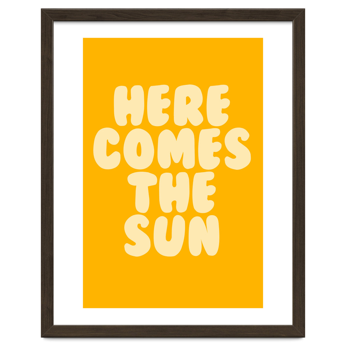Here Comes The Sun, Positive Retro Sunshine Quote Print for Bright Happy Home Decor