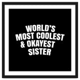 World's most coolest and okayest sister thumbnail