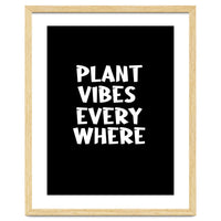 Plant vibes everywhere
