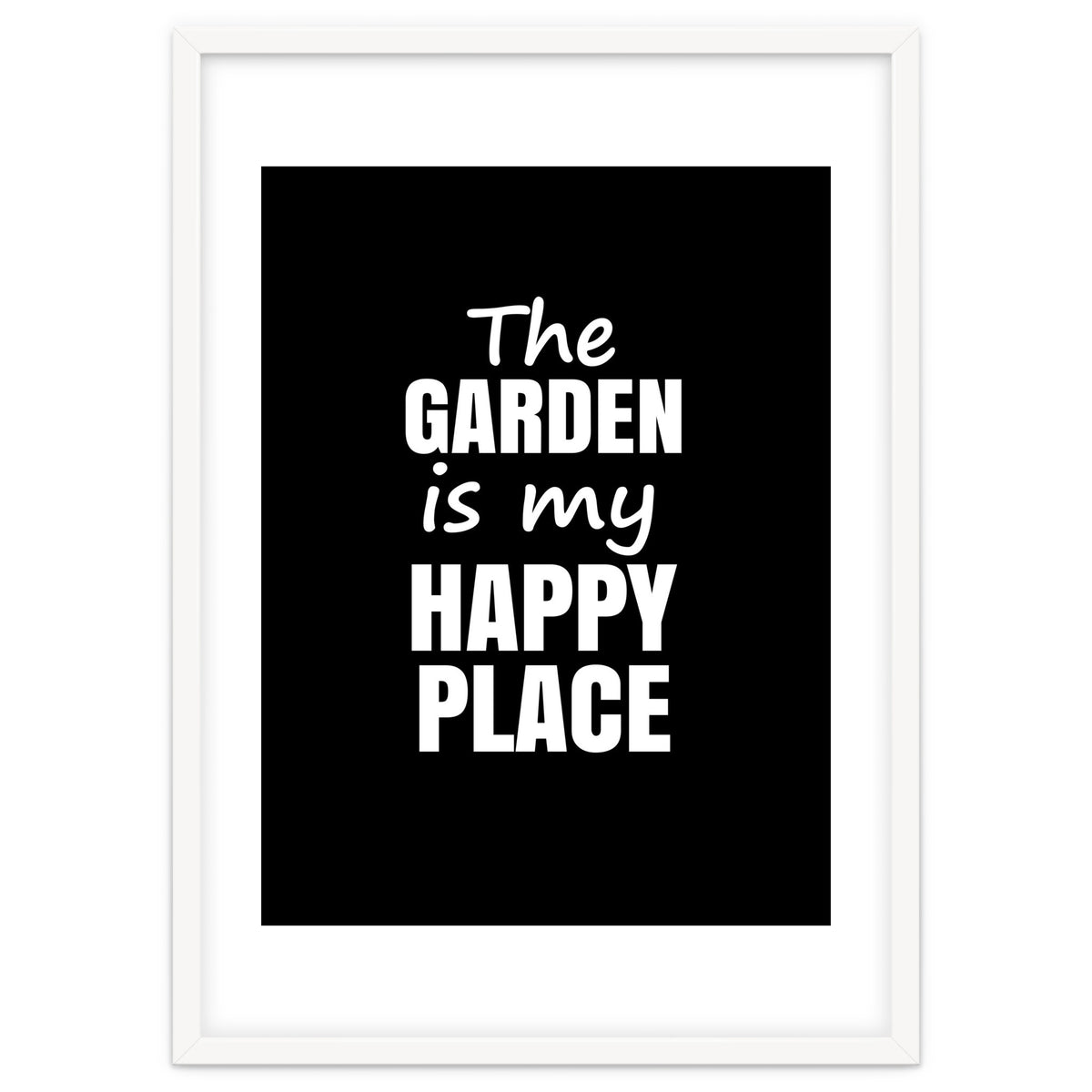 The Garden Is My Happy Place Fy