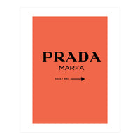 Prada Marfa, Fashion Sign Poster, Chic Decor, (Print Only)