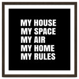 My House. My Space. My Air. My Home. My Rules. thumbnail