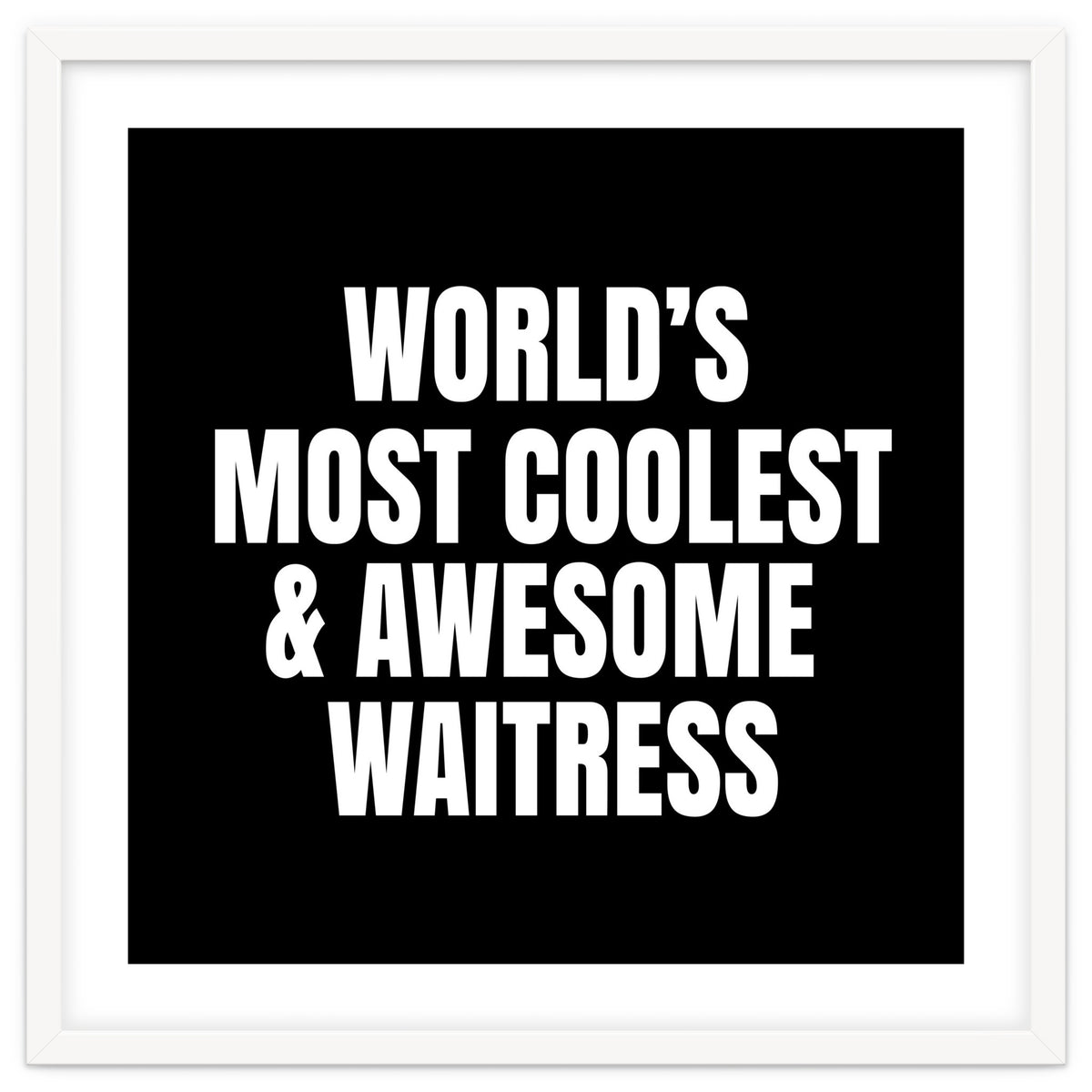 World's most coolest and awesome waitress