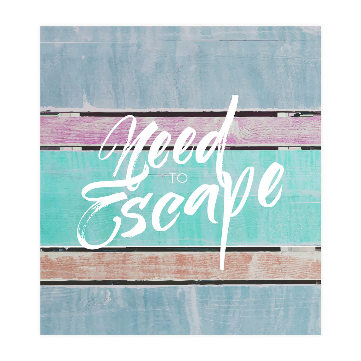 Need To Escape (Print Only)