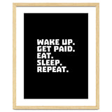 Wake Up Get Paid Eat Sleep Repeat thumbnail